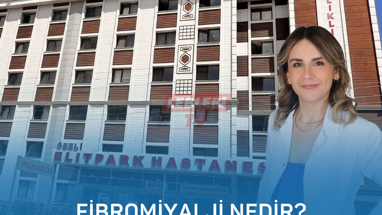 Fibromiyalji Nedir? Belirtileri Nelerdir?