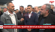 Pazarcıdan Çarpıcı İddia: ‘Belediyede Bir Patlak Olunca Başkan Pazarda’