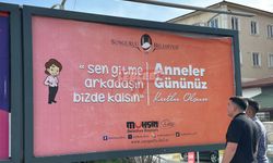 Sungurlu’da Anne Sözleri Afiş Oldu