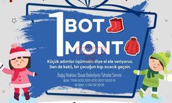 "1 Bot 1 Mont” Kampanyası Başlıyor