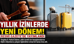 Yıllık İzinlerde Yeni Dönem!