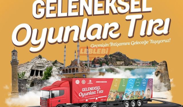 Geleneksel Oyun Tırı Çorum’a Geliyor