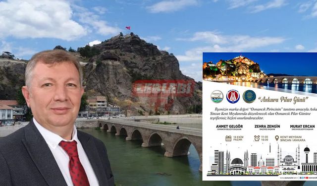 Başkan Gelgör, Ankara’daki Hemşehrilerini Pilav Gününe Davet Etti