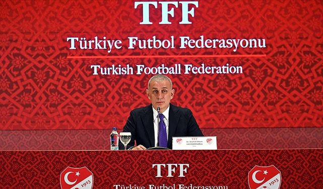 TFF Başkanı Hacıosmanoğlu: “Bahis Operasyonları Kulüplere Uzanacak”