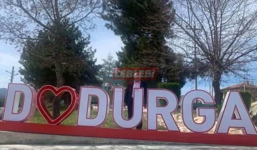 İlçe Girişine Dodurga Yazısı Monte Edildi