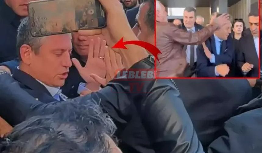 CHP Lideri Özgür Özel Yumruklu Saldırıya Uğradı