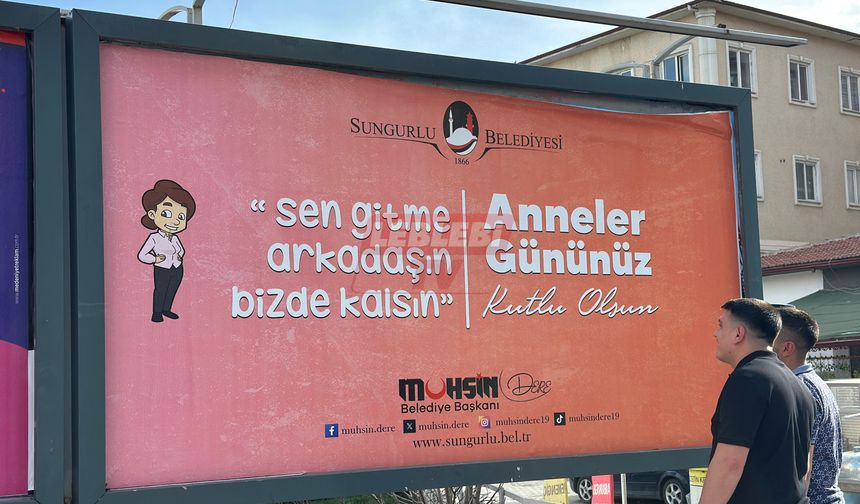 Sungurlu’da Anne Sözleri Afiş Oldu