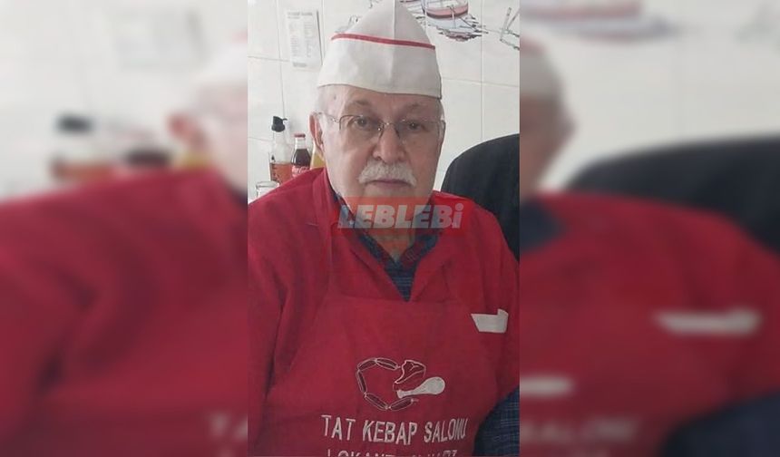 İskilip'in Emektar Lokantacısı Hayatını Kaybetti