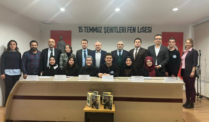 Çorum 15 Temmuz Şehitleri Fen Lisesi’nde Tarık Buğra Paneli