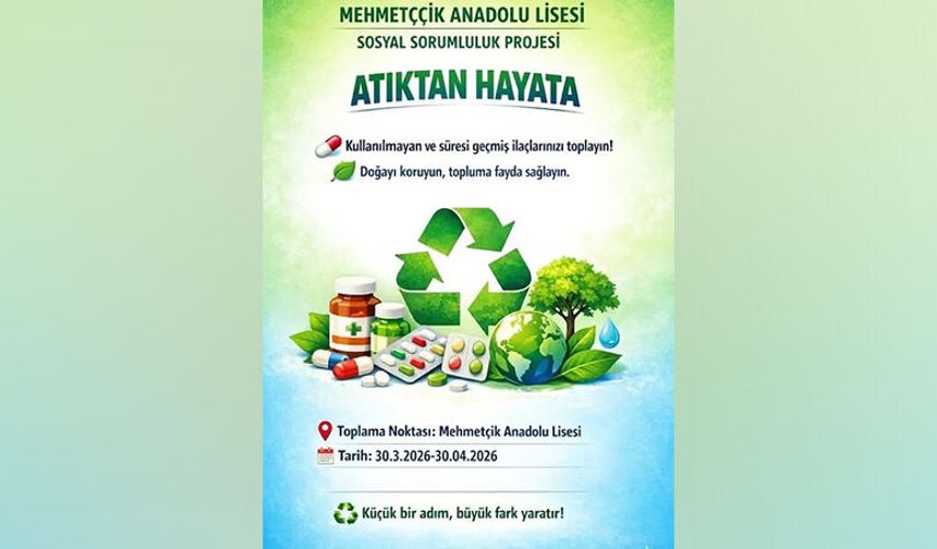 Doğayı Ve Geleceği Kurtaran “Atıktan Hayata” Projesi Hayata Geçti