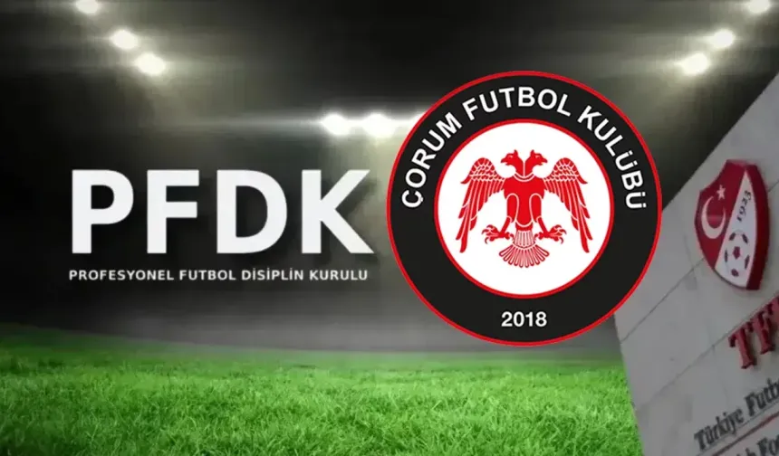 Arca Çorum FK'ya Ceza Yağdı