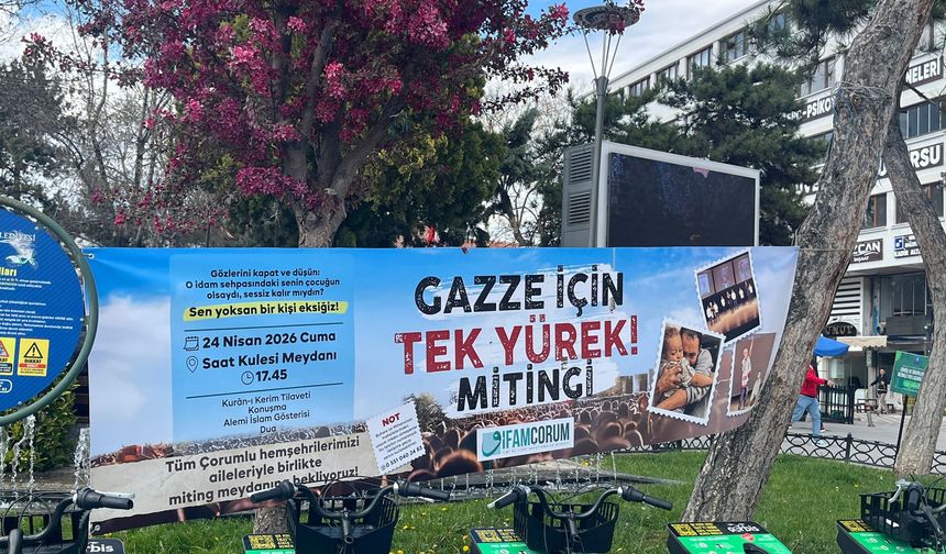 Çorum’da Gazze İçin Miting Düzenlenecek