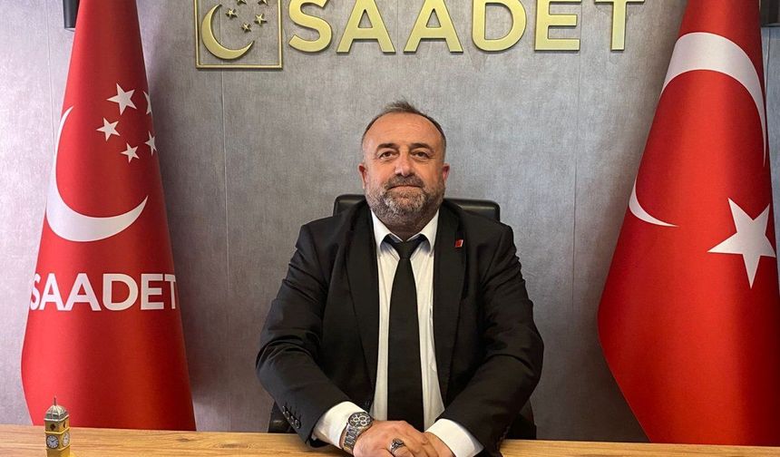 Saadet Partisi İl Başkanı Sarı: "Çevreyi Korumak Geleceği Korumaktır"