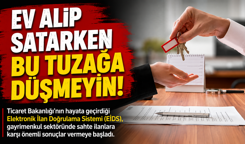 Ev Alıp Satarken Bu Tuzağa Düşmeyin!