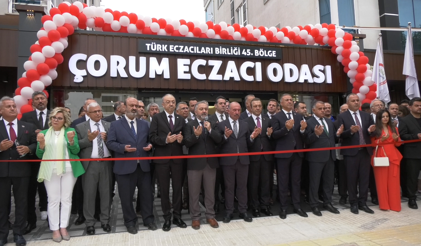 Çorum Eczacılar Odası Yeni Hizmet Binasını Törenle Açtı