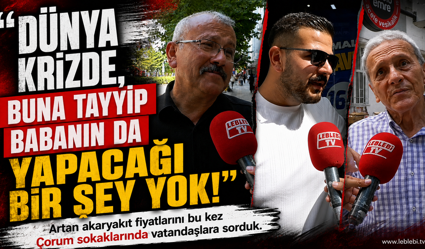 “Dünya Krizde, Buna Tayyip Babanın Da Yapacağı Bir Şey Yok!”