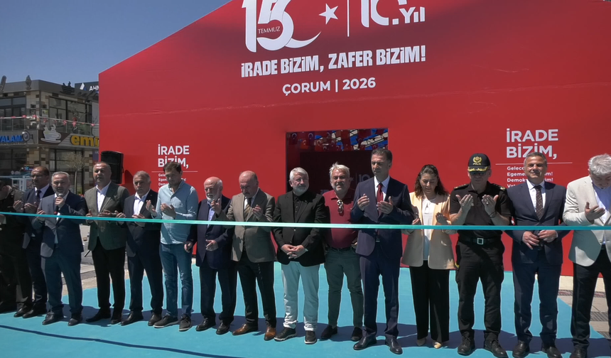 Çorum'da 15 Temmuz Anma Çadırı Açıldı!