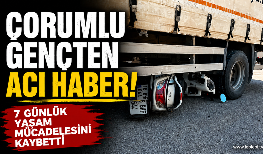 Çorumlu Gençten Acı Haber, 7 Günlük Yaşam Mücadelesini Kaybetti