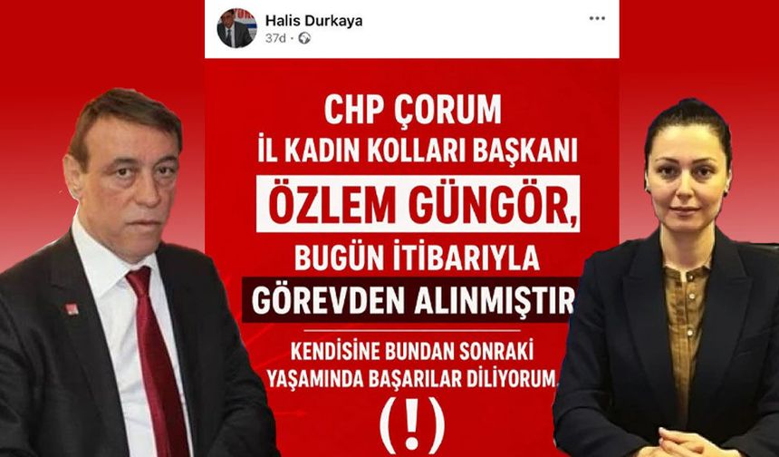 CHP Kadın Kolları Başkanı Özlem Güngör’ün Görevden Alındığı İddia Edildi