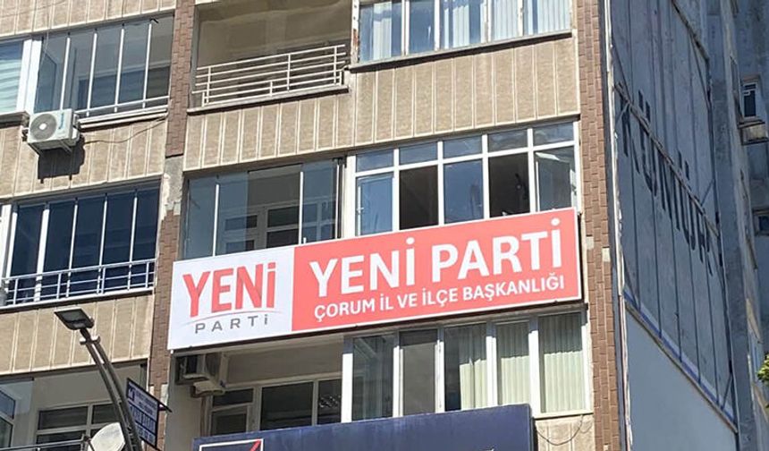 Yeni Parti 1. Olağan Çorum Kongre Takvimi Belli Oldu