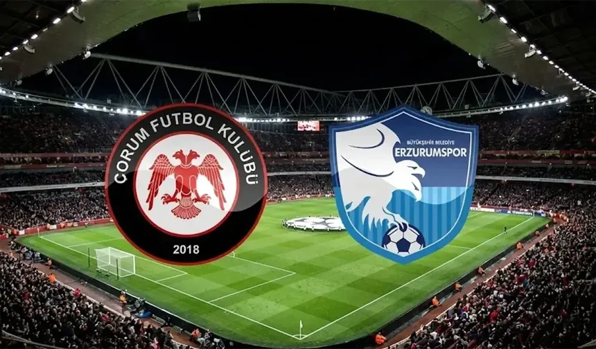 Çorum FK, Süper Lig'de yarın Erzurumspor FK'ye konuk olacak