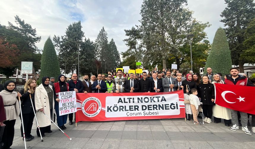 Çorum’da beyaz bastonla farkındalık yürüyüşü
